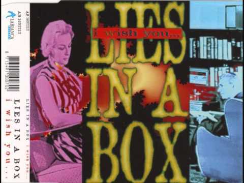LIES IN A BOX - I WISH YOU (Winter 1994-95)