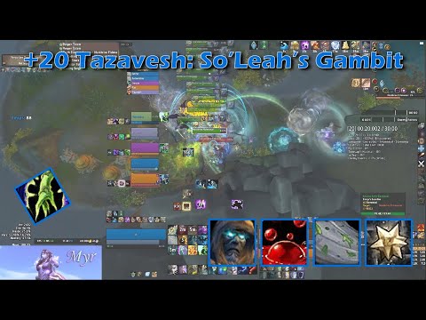 +20 Tazavesh: So'Leah's Gambit Restoration Shaman PoV - Sanguine Storming Tyrannical Encrypted