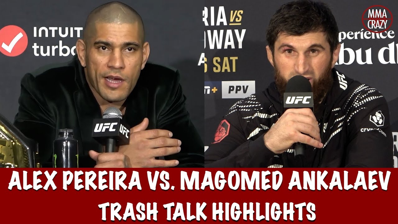 Alex Pereira vs. Magomed Ankalaev Trash Talk Highlights UFC 313