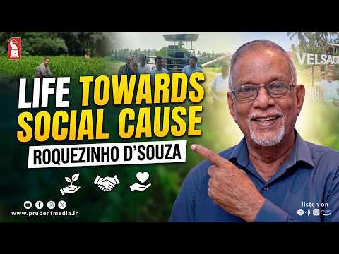Life Towards Social Cause- Roquezinho D'Souza| Velsao | 020826