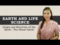 Origin And Structure Of The Earth Planet Earth Earth And Life Science