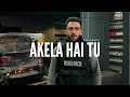 AKELA HAI TU The Vishesh Official Visualizer