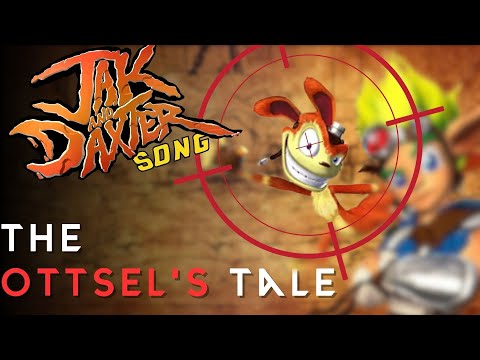 The Ottsel Tale - A Jak and Daxter Song | MythicTune