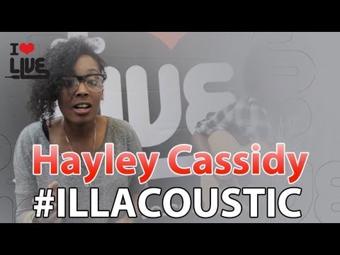 Hayley Cassidy - Still Stay #ILLACOUSTIC