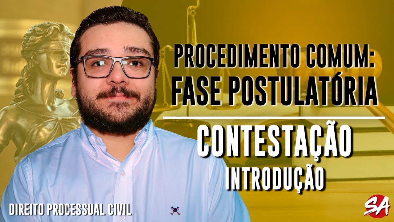 CONTESTAÇÃO - INTRODUÇÃO | PROCEDIMENTO COMUM: FASE POSTULATÓRIA - AULA 21