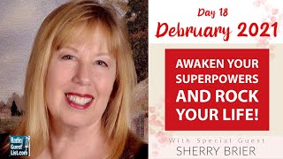ROCK YOUR LIFE! with Sherry Brier | Debruary 2021