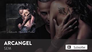 Arcángel - SEM | Sentimiento, Elegancia y Maldad (Audio Oficial)