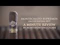 MONTECRISTO SUPREMOS LIMITED EDITION 2019 REVIEW | A MINUTE REVIEW BY  ..