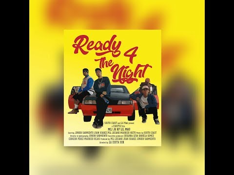 South Coast - Ready 4 The Night ft. Lil Mau [Official Video]