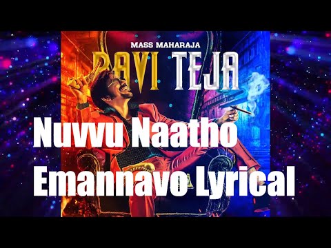 Nuvvu Naatho Emannavo Lyrical - Disco Raja - Ravi Teja | Thaman S | 2019