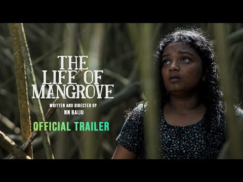 THE LIFE OF MANGROVE.   Malayalam Movie - Official..