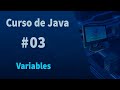 Curso De Java 3 Variables En Java