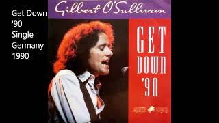 Gilbert O&#39;Sullivan Get Down &#39;90 the re mix