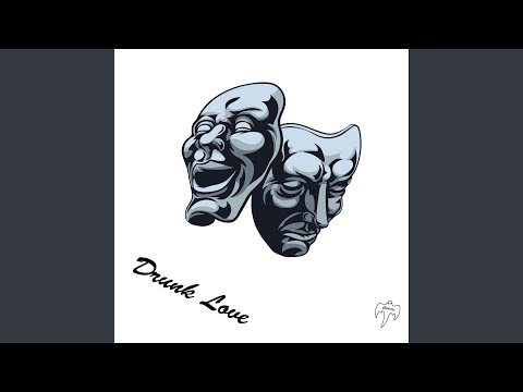 Drunk Love (feat. Mos & Sencho)