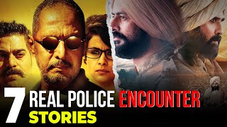 7 Gritty Indian Thrillers Based on Real Police Encounters