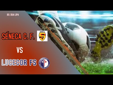 20251220 Séneca CF vs  Lucecor FS