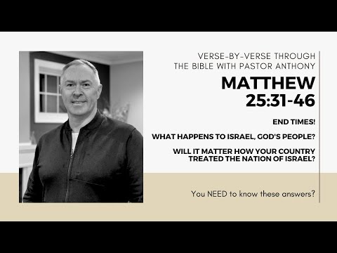 Matthew 25:31-46 End Times. What is the judgement of Nations?