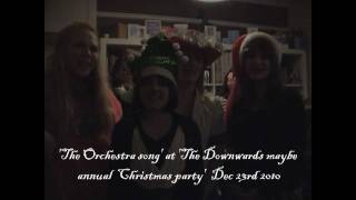 'The orchestra' @ the 'Downward's maybe annual Christmas party' 2010.wmv