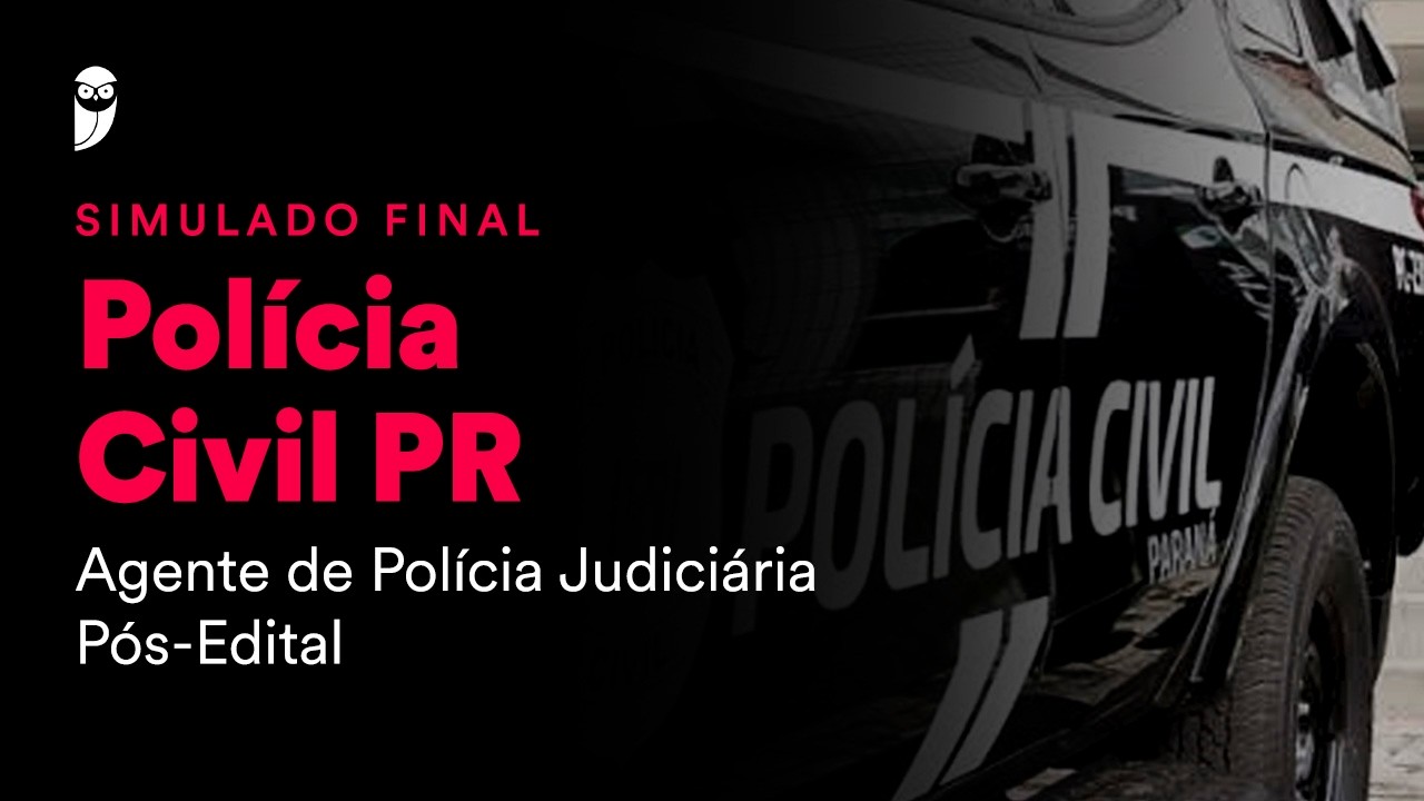 Simulado Final PC PR – Agente de Polícia Judiciária - Pós-Edital - Correção