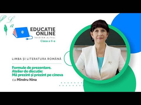 Limba și literatura română, Clasa a II-a, Formule de prezentare. Atelier de discuție...