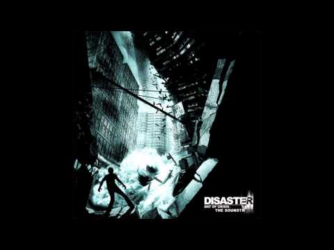 Disaster : Day of Crisis - Soundtrack :  Theme 6