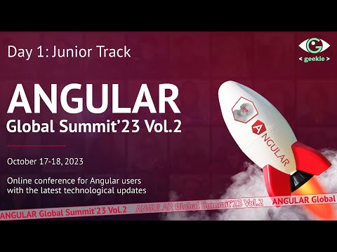 Angular Global Summit'23 vol.2 – Junior Track