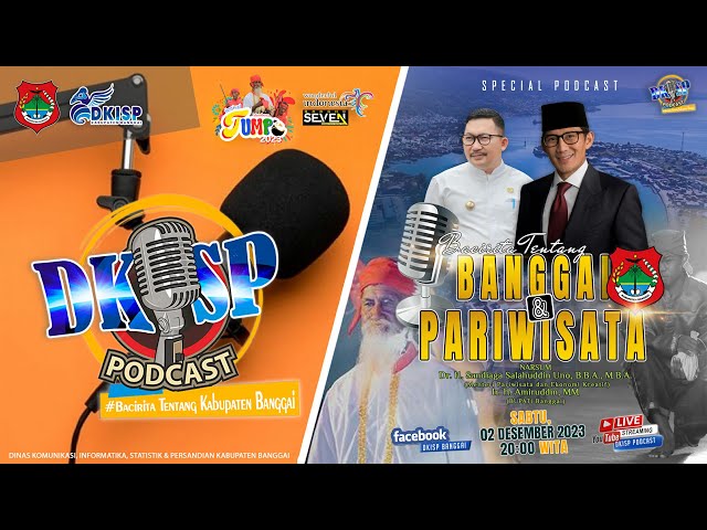 Special Podcast "Bacirita Tentang BANGGAI & PARIWISATA"