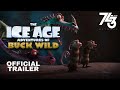 The Ice Age Adventures Of Buck Wild Official New Age Teaser Trailer
