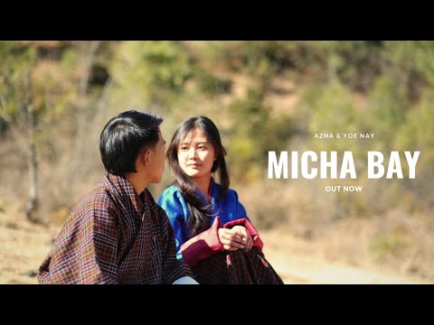 MICHA BAY - AZHA & YOE NAY (Official Music Video)