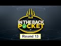 IN THE BACK POCKET | ROUND 13 | Tips and Predictions