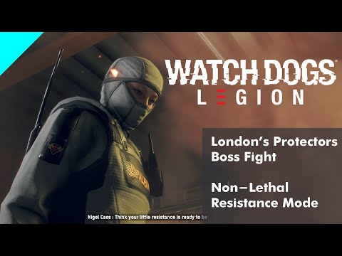 Watch Dogs: Legion - Nigel Cass Boss Fight on Resistance Mode (London's Protectors | Non-Lethal)