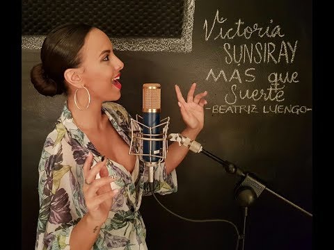 Más que suerte (Beatriz Luengo) - Victoria SUNSIRAY cover