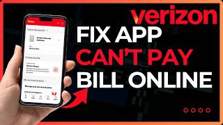 How to Fix Verizon Cannot Pay Bill Online (2026)