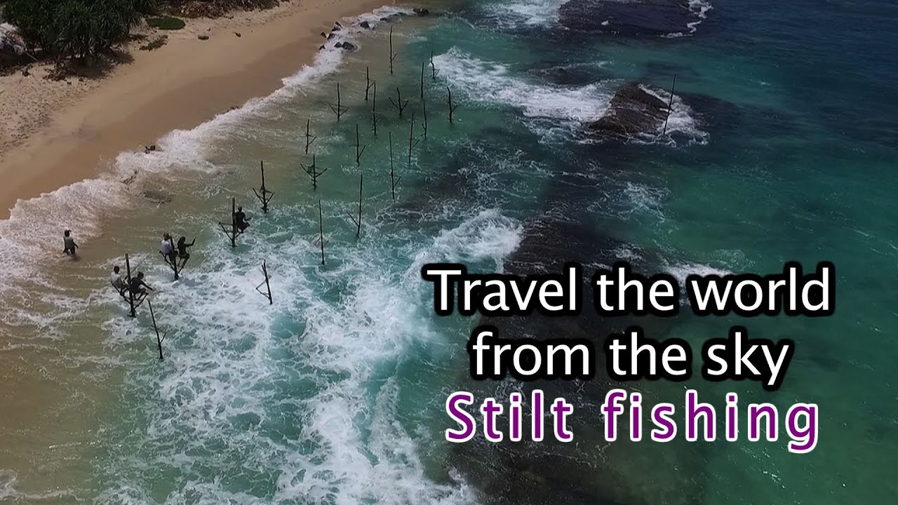 Behold aerial shots of traditional stilt fishing.