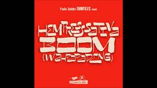 Hempress Sativa  &amp;  Paolo Baldini DubFiles - Boom (Wah Da Da Deng)