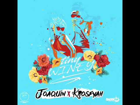 Joaquin x Krosfyah - Tiny Winey | SOCA 2019