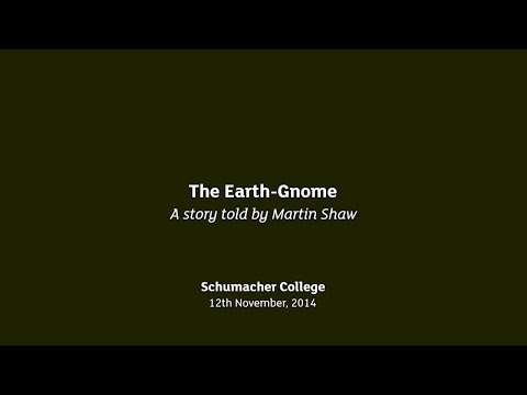 Earth Talk: The Earth Gnome - told by Martin Shaw