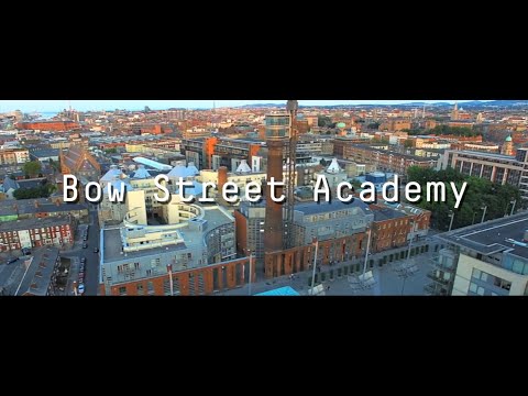 BOW STREET ACADEMY - The National Screen Acting School of Ireland