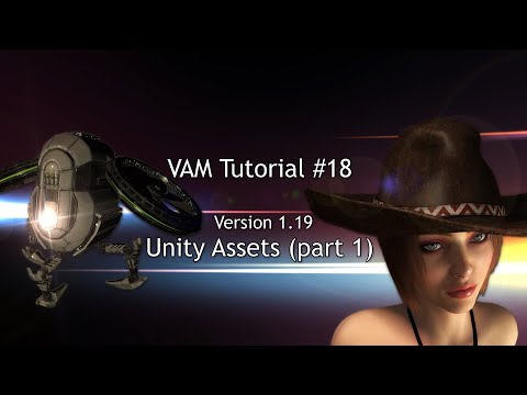 VAM Tutorial #18 - Unity Assets Vol 1 (import, fix, export prefab assetbundles)