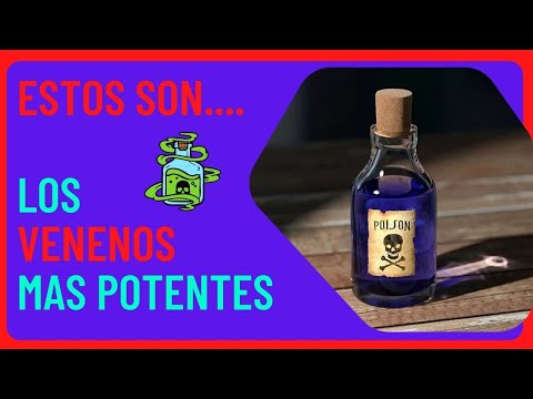 LOS 5 VENENOS MAS LETALES DE LA HISTORIA