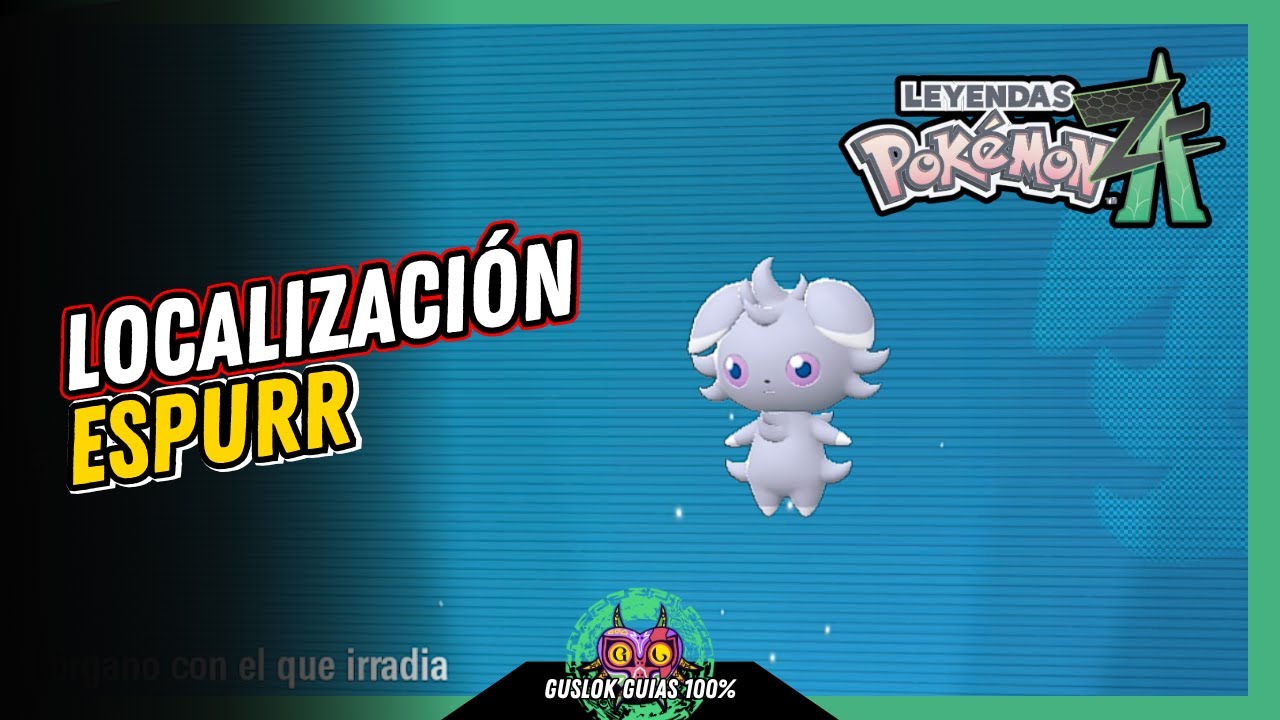 UBICACIÓN de ESPURR | GUÍA 100% | 💯Leyendas Pokemon: Z-A🏆 UBICACIÓN de ESPURR | GUÍA 100% | 💯Leyendas Pokemon: Z-A🏆
