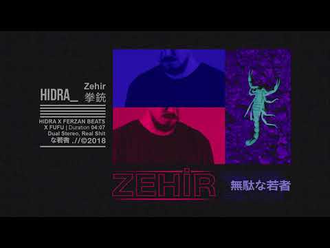 Hidra - Zehir (Prod. FerzanBeats)
