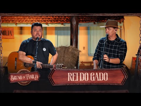 Bruno em Família - Rei do Gado (Clipe Oficial)
