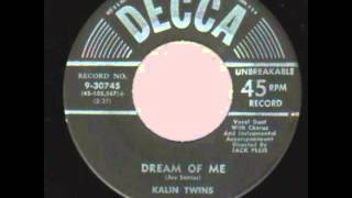 The Kalin Twins - Dream Of Me