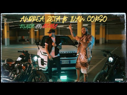 Andrea Zeta Ft. Ivan Corso- Made In Italy (Video Ufficiale 2022)