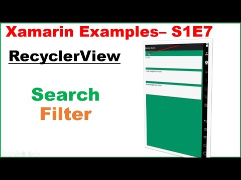 Xamarin.Android S1E7 :  RecyclerView - Search/Filter
