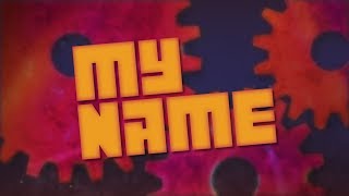 My Name Music Video