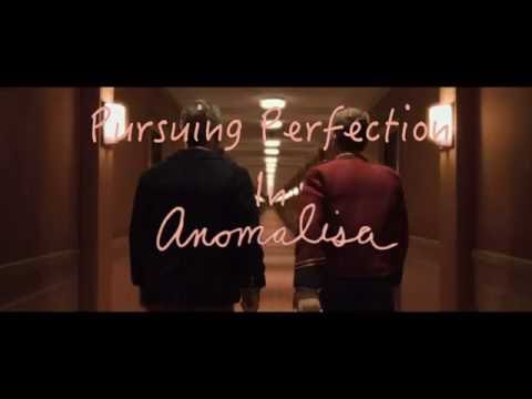 Anomalisa - Pursuing Perfection