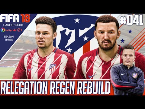 Fifa 18 Atletico Madrid Career Mode - Relegation Regen Rebuild - EP 41 - NO NO NOOOOOOO !!