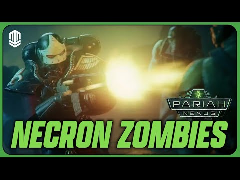 NECRON ZOMBIES!!! | Pariah Nexus Breakdown | Episode 1